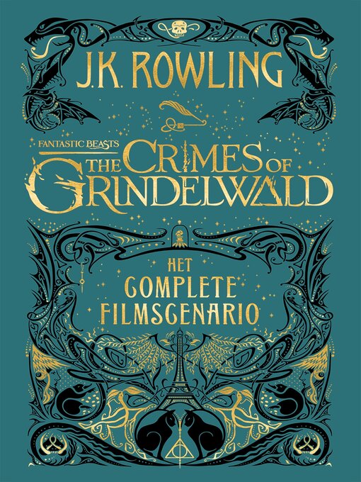 Title details for Fantastic Beasts: The Crimes of Grindelwald by J. K. Rowling - Wait list